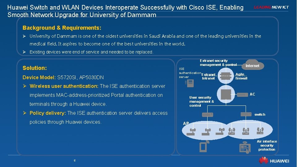 Huawei Switch and WLAN Devices Interoperate Successfully with Cisco ISE, Enabling Smooth Network Upgrade