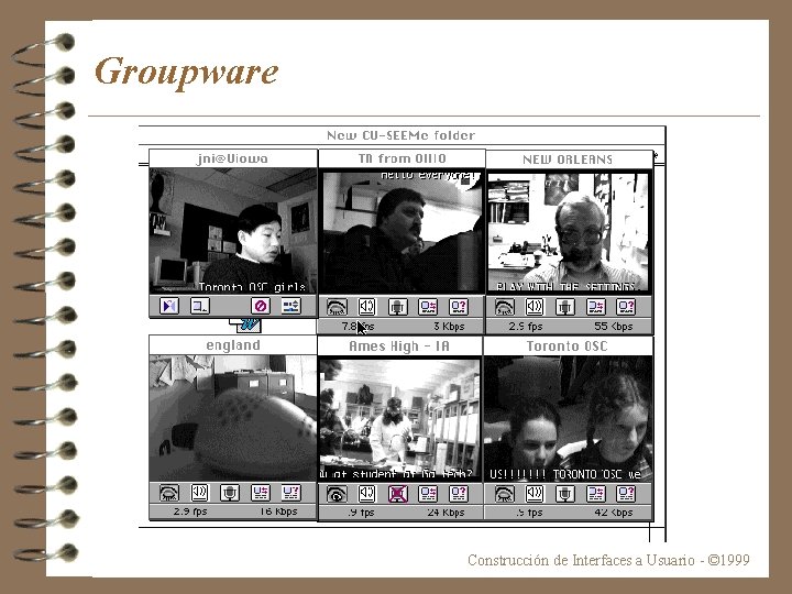 Groupware Construcción de Interfaces a Usuario - © 1999 