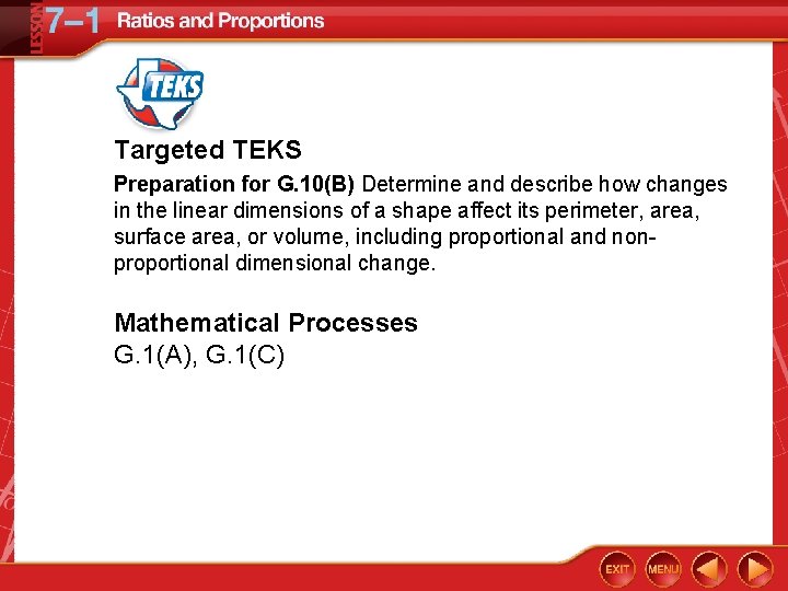 Targeted TEKS Preparation for G. 10(B) Determine and describe how changes in the linear