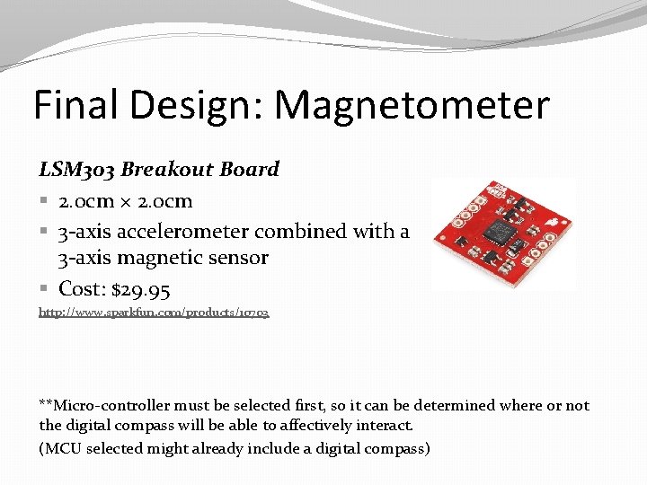 Final Design: Magnetometer LSM 303 Breakout Board § 2. 0 cm × 2. 0