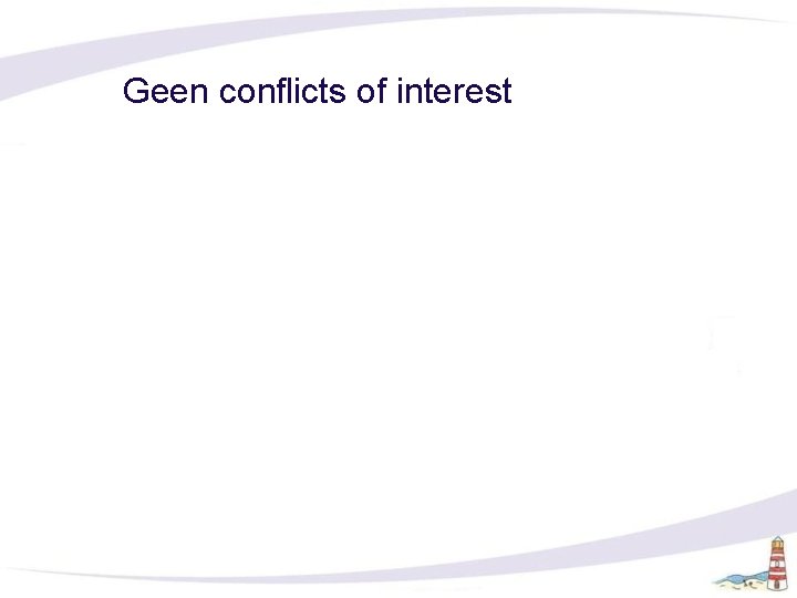 Geen conflicts of interest 