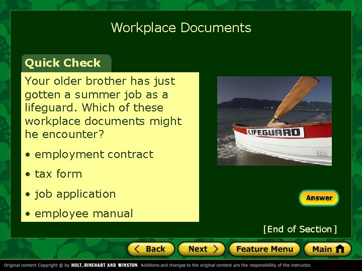 Workplace Documents Quick Check Your older brother has just gotten a summer job as