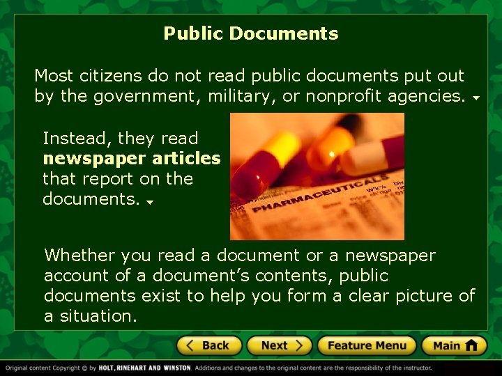 Public Documents Most citizens do not read public documents put out by the government,