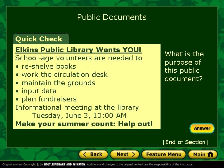 Public Documents Quick Check Elkins Public Library Wants YOU! School-age volunteers are needed to