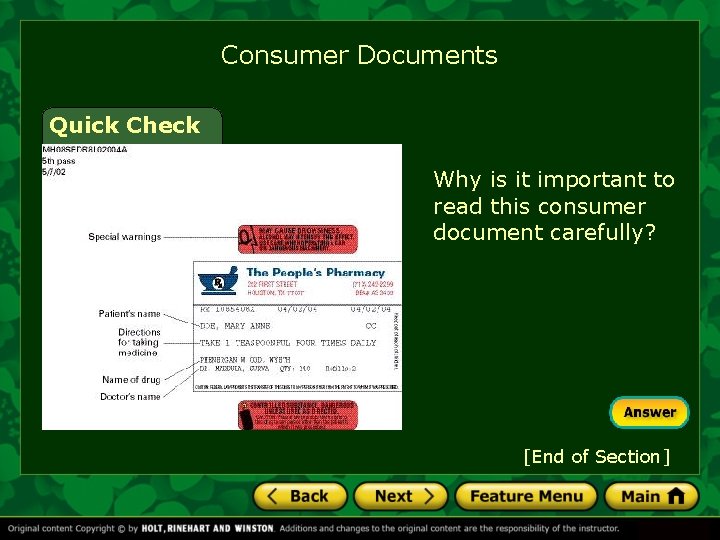 Consumer Documents Quick Check Why is it important to read this consumer document carefully?