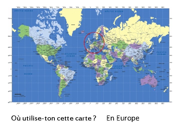 Où utilise-ton cette carte ? En Europe 