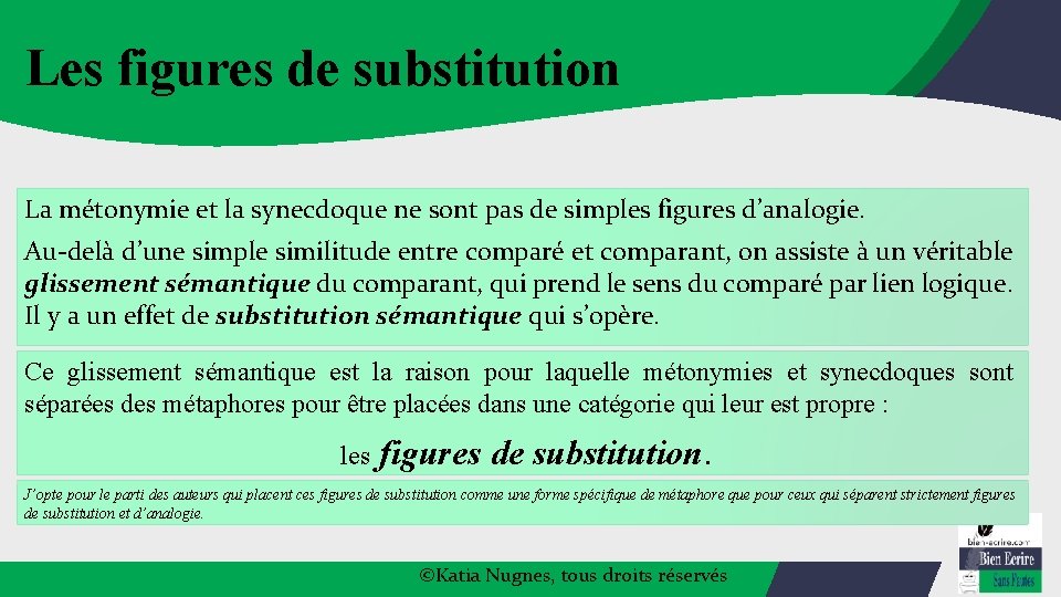 Les figures de substitution La métonymie et la synecdoque ne sont pas de simples