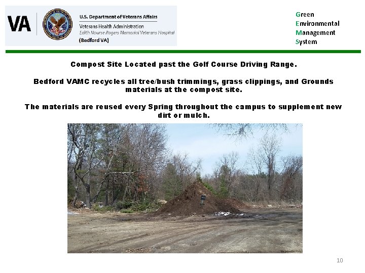 Green Environmental Management System Compost Site Located past the Golf Course Driving Range. Bedford