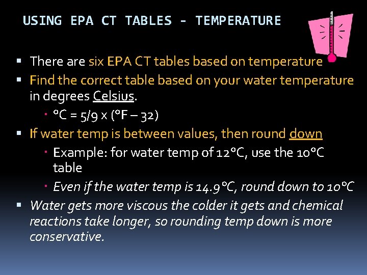 USING EPA CT TABLES - TEMPERATURE There are six EPA CT tables based on USING EPA CT TABLES - TEMPERATURE There are six EPA CT tables based on