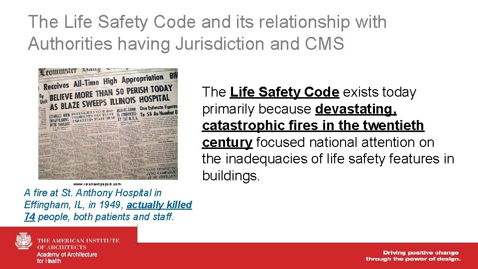 The Life Safety Code and its relationship with Authorities having Jurisdiction and CMS www.