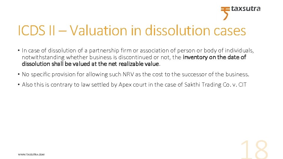 ICDS II – Valuation in dissolution cases • In case of dissolution of a