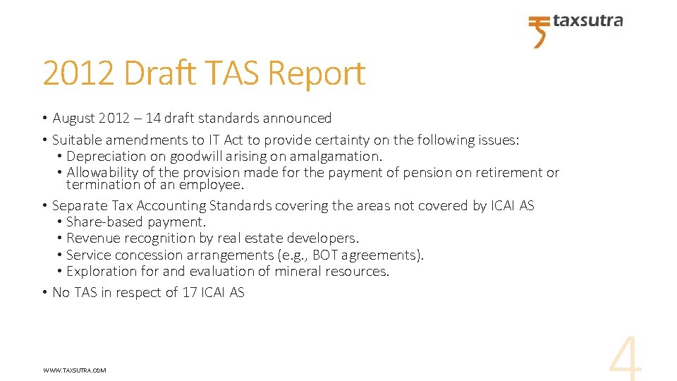 2012 Draft TAS Report • August 2012 – 14 draft standards announced • Suitable