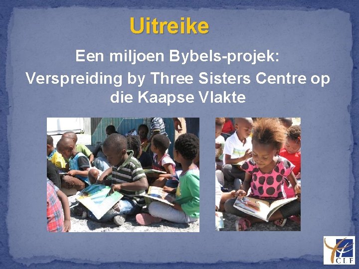 Uitreike Een miljoen Bybels-projek: Verspreiding by Three Sisters Centre op die Kaapse Vlakte 