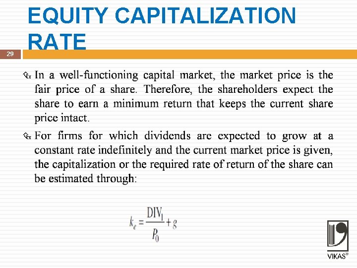 29 EQUITY CAPITALIZATION RATE 