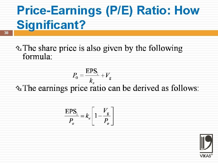 38 Price-Earnings (P/E) Ratio: How Significant? 