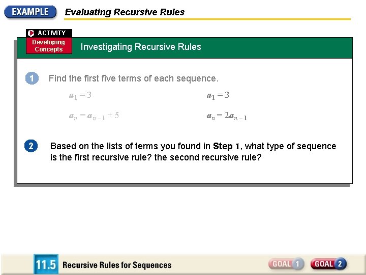 Evaluating Recursive Rules ACTIVITY Developing Concepts 1 2 Investigating Recursive Rules Find the first