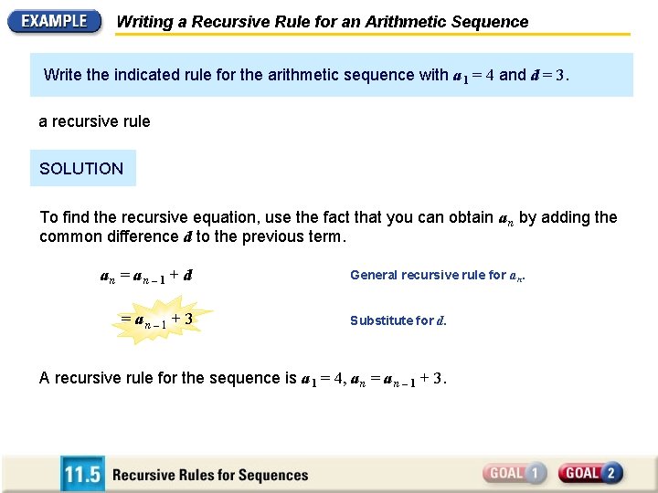 Writing a Recursive Rule for an Arithmetic Sequence Write the indicated rule for the