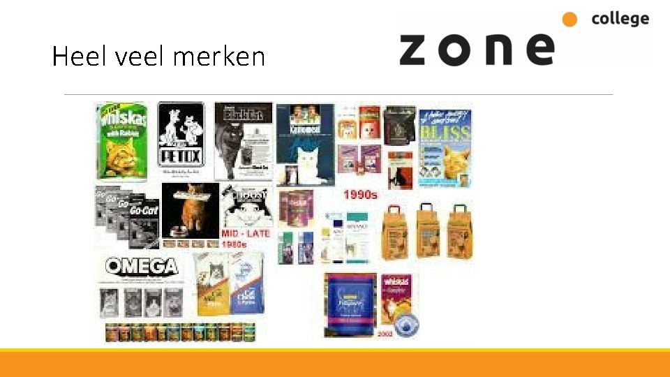 Heel veel merken 