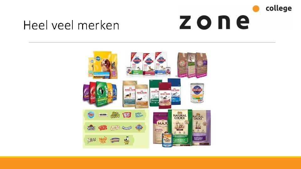 Heel veel merken 