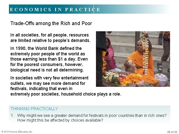 ECONOMICS IN PRACTICE Trade-Offs among the Rich and Poor In all societies, for all