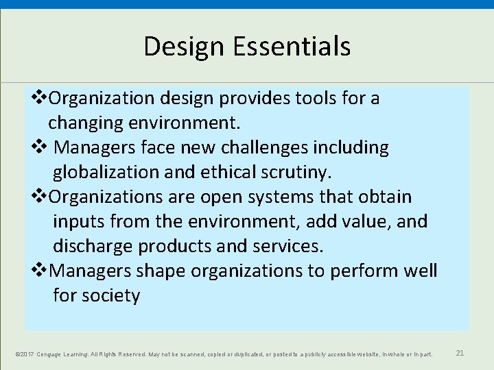 Design Essentials Organization design provides tools for a changing environment. Managers face new challenges