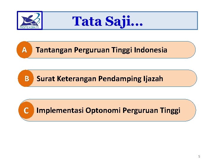 Tata Saji. . . A Tantangan Perguruan Tinggi Indonesia B Surat Keterangan Pendamping Ijazah