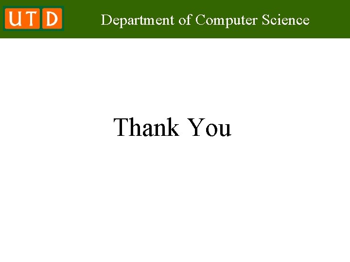 Department of Computer Science Thank You 