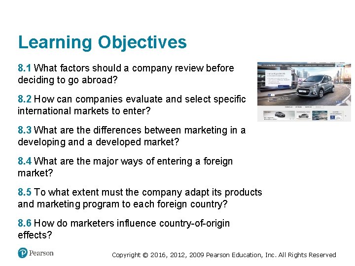 Learning Objectives 8. 1 What factors should a company review before deciding to go