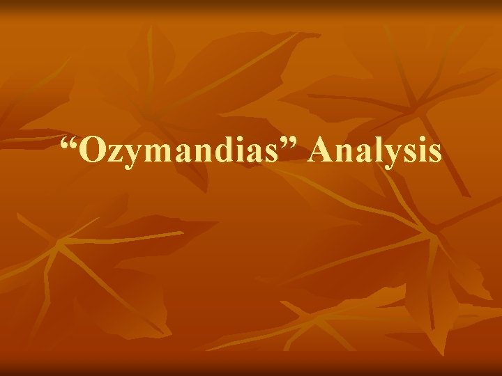 “Ozymandias” Analysis 