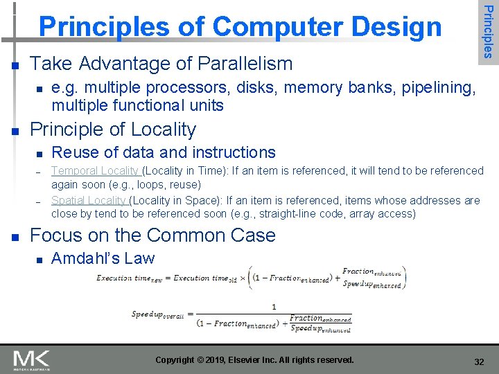 Principles of Computer Design n Take Advantage of Parallelism n n Principle of Locality Principles of Computer Design n Take Advantage of Parallelism n n Principle of Locality