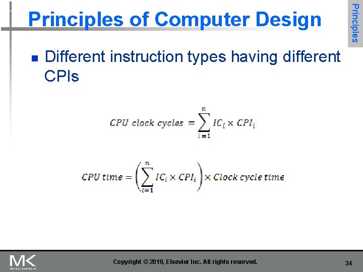 n Principles of Computer Design Different instruction types having different CPIs Copyright © 2019, n Principles of Computer Design Different instruction types having different CPIs Copyright © 2019,