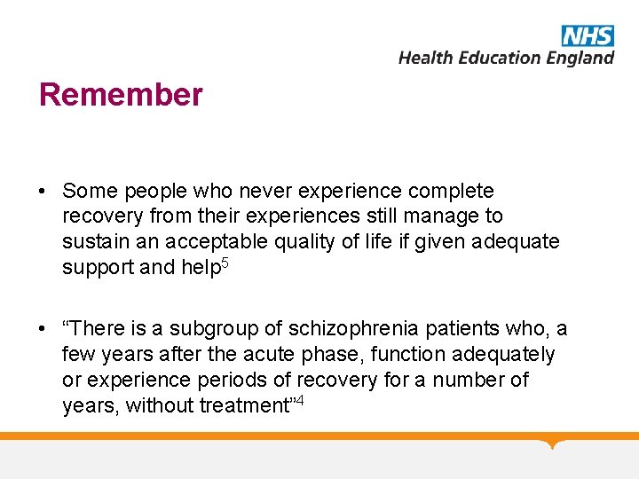 Remember • Some people who never experience complete recovery from their experiences still manage