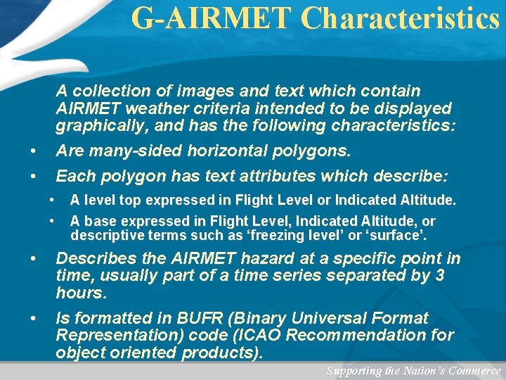 G-AIRMET Characteristics A collection of images and text which contain AIRMET weather criteria intended