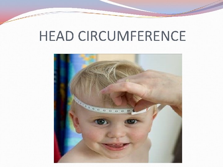 HEAD CIRCUMFERENCE 