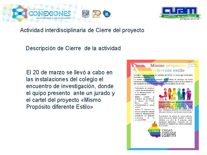 Actividad interdisciplinaria de Cierre del proyecto Descripción de Cierre de la actividad El 20