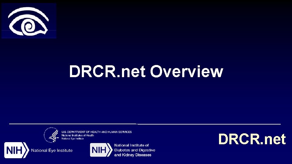 DRCR. net Overview DRCR. net 