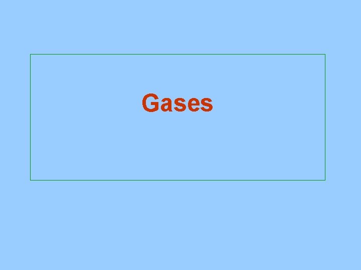 Gases 