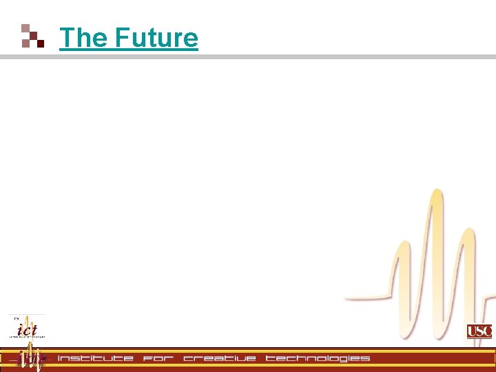 The Future The Future