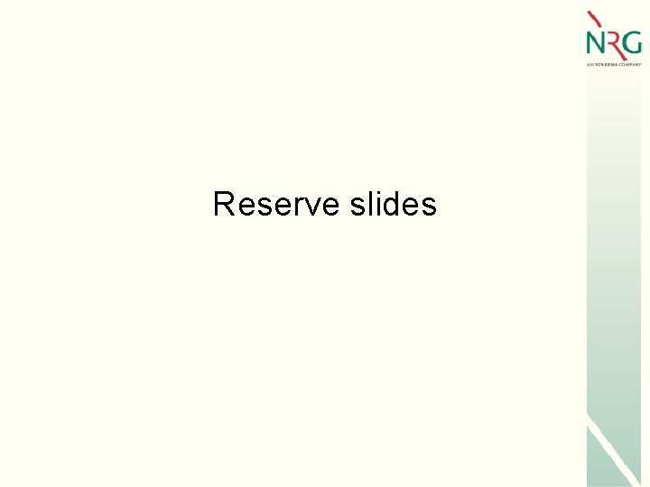 Reserve slides 