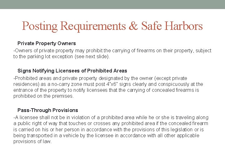 Posting Requirements & Safe Harbors Private Property Owners • Owners of private property may Posting Requirements & Safe Harbors Private Property Owners • Owners of private property may