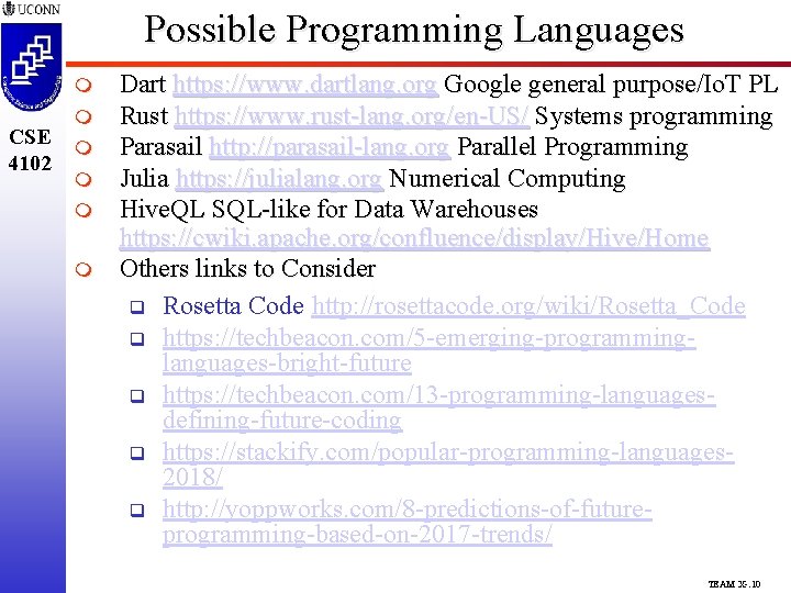 Possible Programming Languages m m CSE m 4102 m m m Dart https: //www.