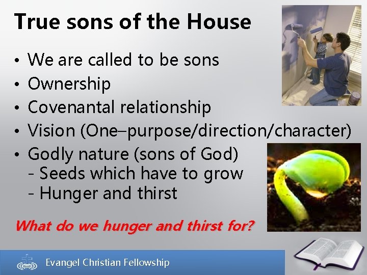 True sons of the House • • • We are called to be sons