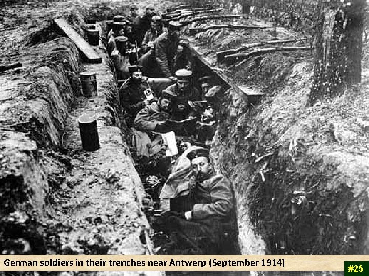 German soldiers in their trenches near Antwerp (September 1914) #25 