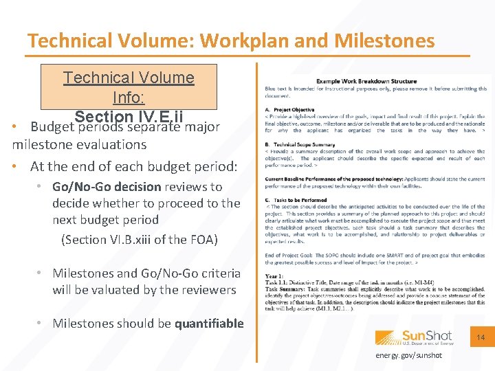 Technical Volume: Workplan and Milestones Technical Volume Info: Section IV. E. ii • Budget