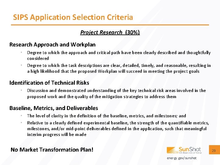 SIPS Application Selection Criteria Project Research (30%) Research Approach and Workplan • • Degree