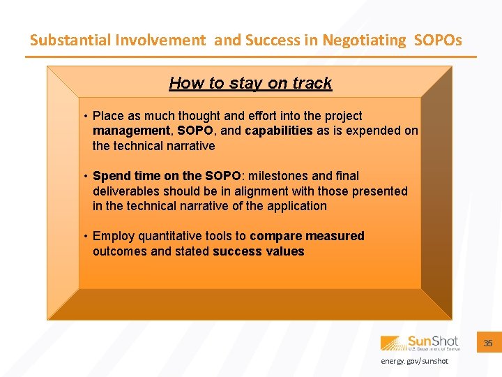 Substantial Involvement and Success in Negotiating SOPOs How to stay on track • Place