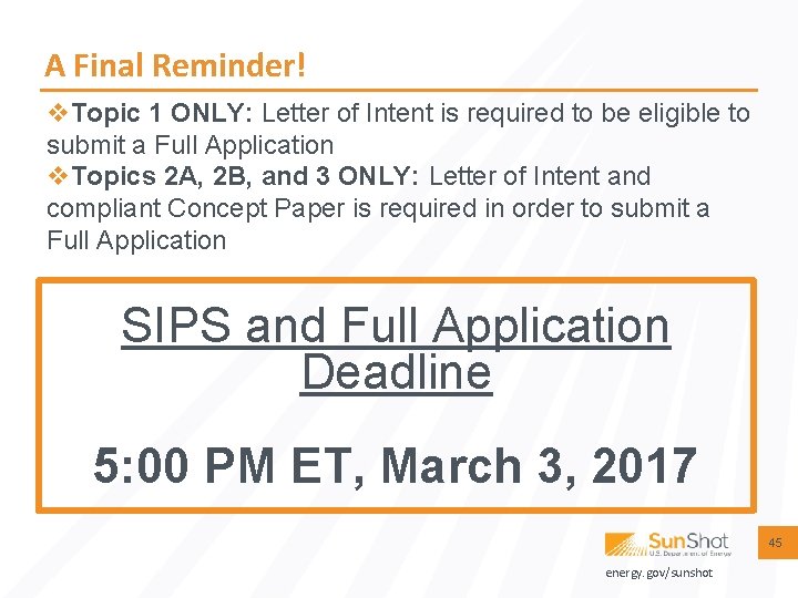 A Final Reminder! v. Topic 1 ONLY: Letter of Intent is required to be