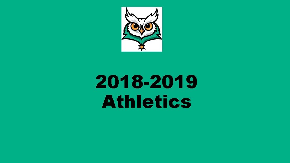 2018 -2019 Athletics 