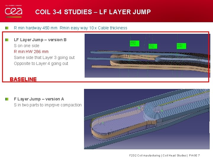 COIL 3 -4 STUDIES – LF LAYER JUMP R min hardway 450 mm Rmin