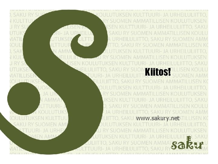 Kiitos! www. sakury. net 